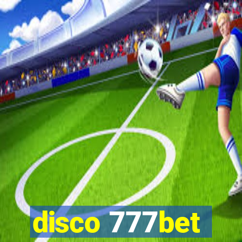 disco 777bet